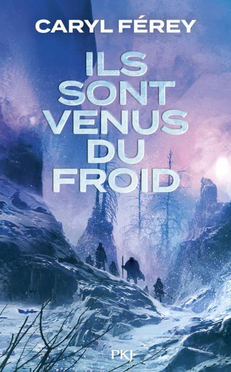 ILS SONT VENUS DU FROID - FEREY CARYL - POCKET