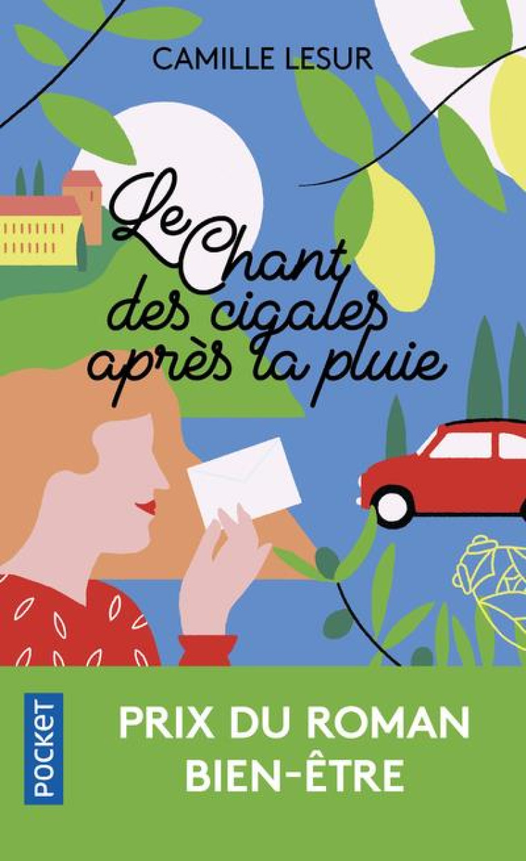 LE CHANT DES CIGALES APRES LA PLUIE - LESUR CAMILLE - POCKET