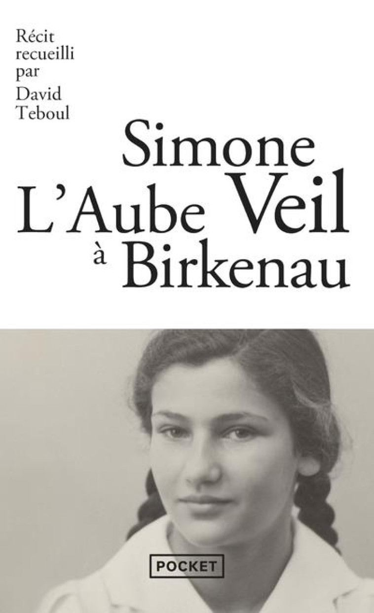 L-AUBE A BIRKENAU - VEIL/TEBOUL - POCKET