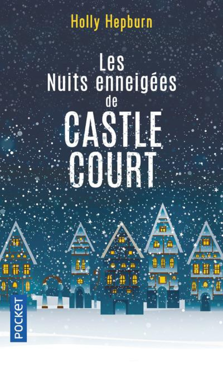 LES NUITS ENNEIGEES DE CASTLE COURT - HEPBURN HOLLY - POCKET