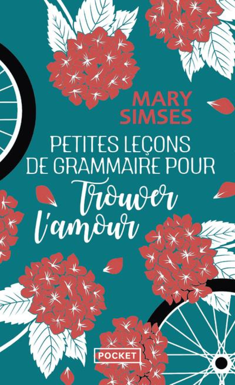 PETITES LECONS DE GRAMMAIRE POUR TROUVER L-AMOUR - SIMSES MARY - POCKET