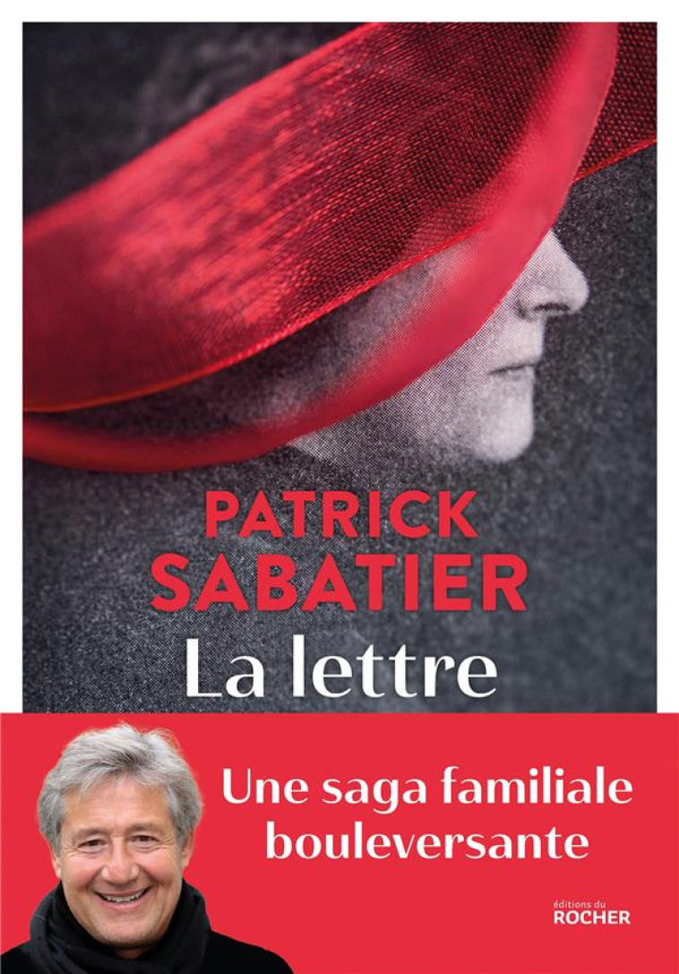 LA LETTRE - SABATIER PATRICK - DU ROCHER