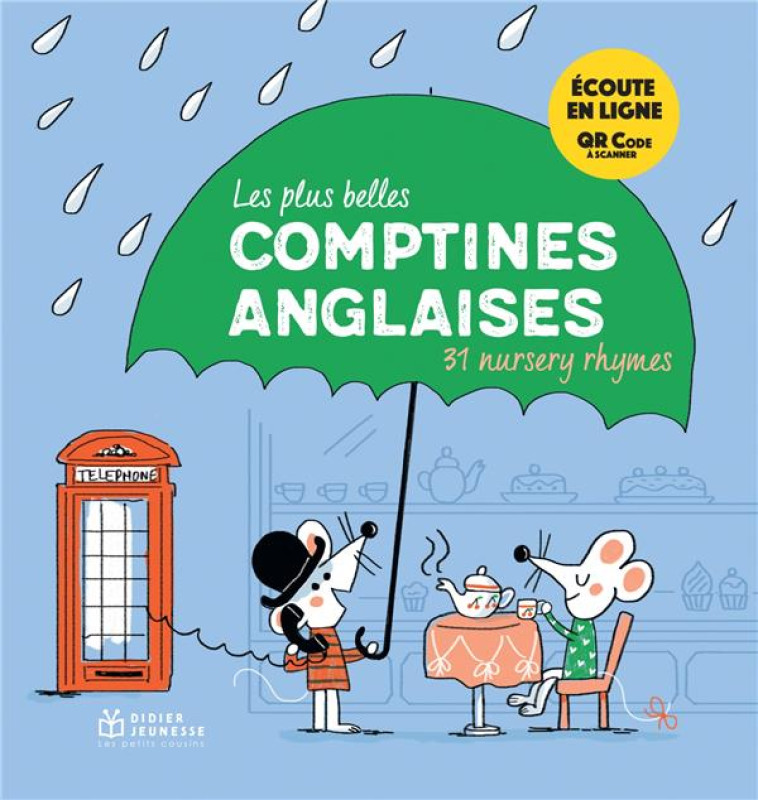 LES PETITS COUSINS - COMPTINES D-EUROPE - T05 - LES PLUS BELLES COMPTINES ANGLAISES, LIVRE MUSICAL - ABBIS-CHACE CLAIRE - DIDIER