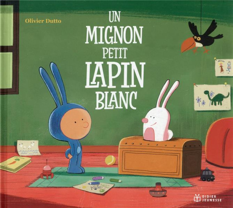 UN MIGNON PETIT LAPIN BLANC - DUTTO OLIVIER - DIDIER