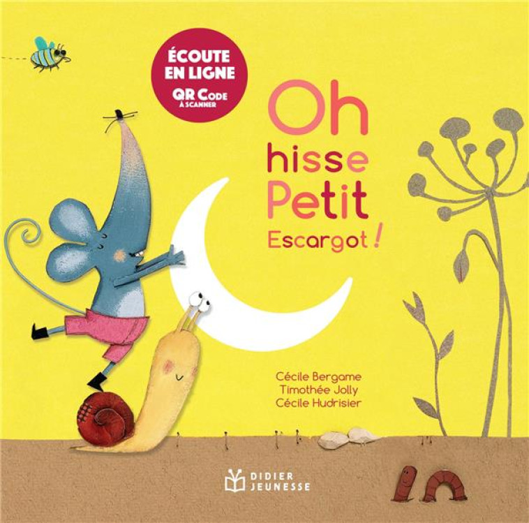 CONTES MUSICAUX PETIT FORMAT - T16 - OH HISSE, PETIT ESCARGOT ! - ECOUTE EN LIGNE - BERGAME CECILE - DIDIER