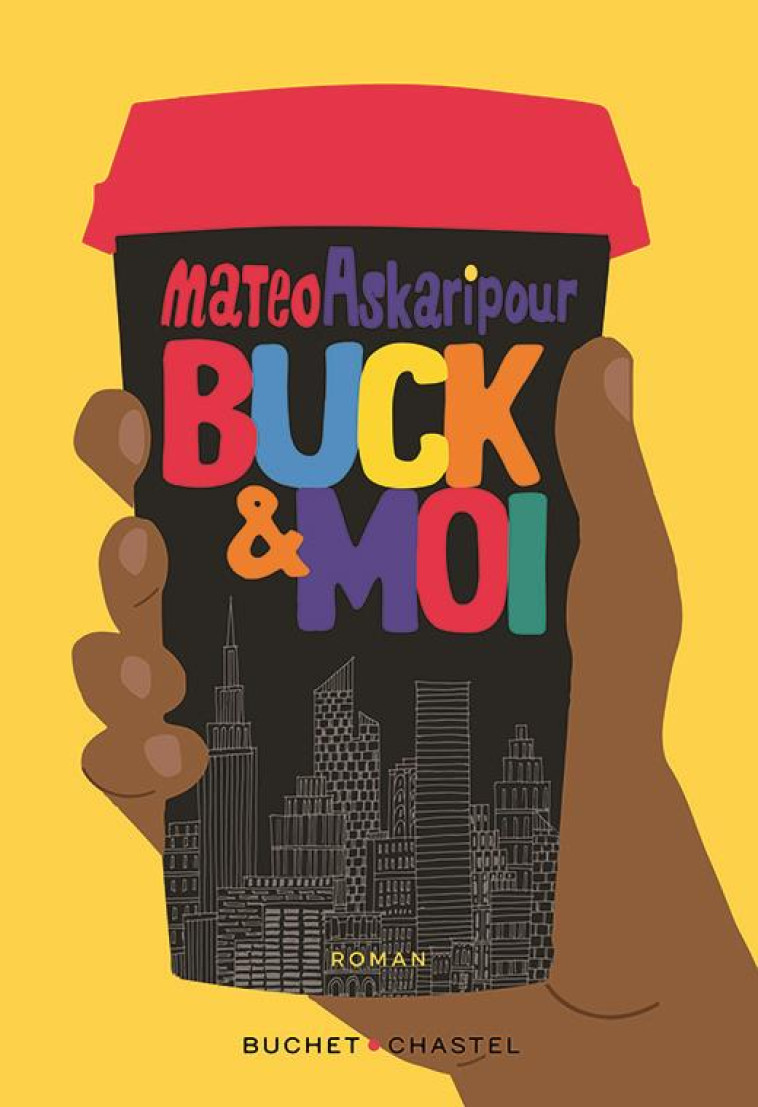 BUCK & MOI - ASKARIPOUR MATEO - BUCHET CHASTEL