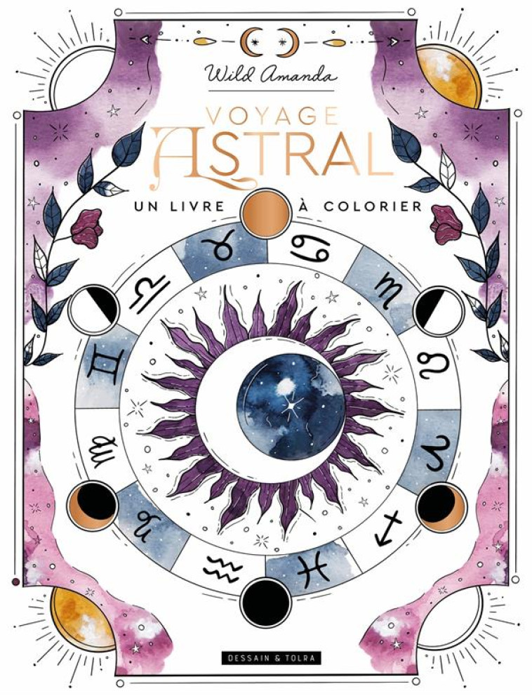 VOYAGE ASTRAL, UN LIVRE A COLORIER - AMANDA WILD - NC