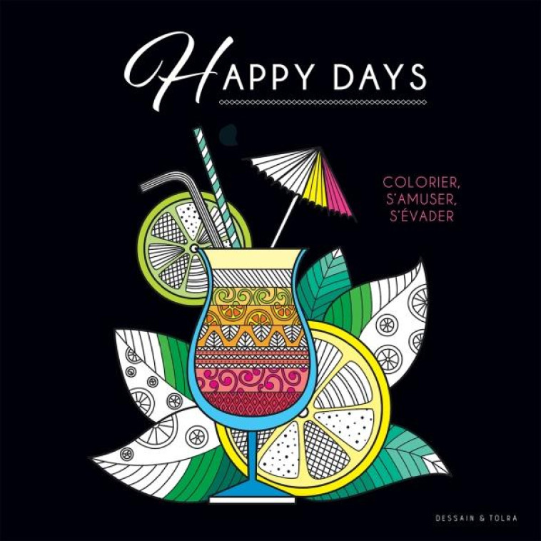 BLACK COLORIAGE - HAPPY DAYS - XXX - PU SEPTENTRION