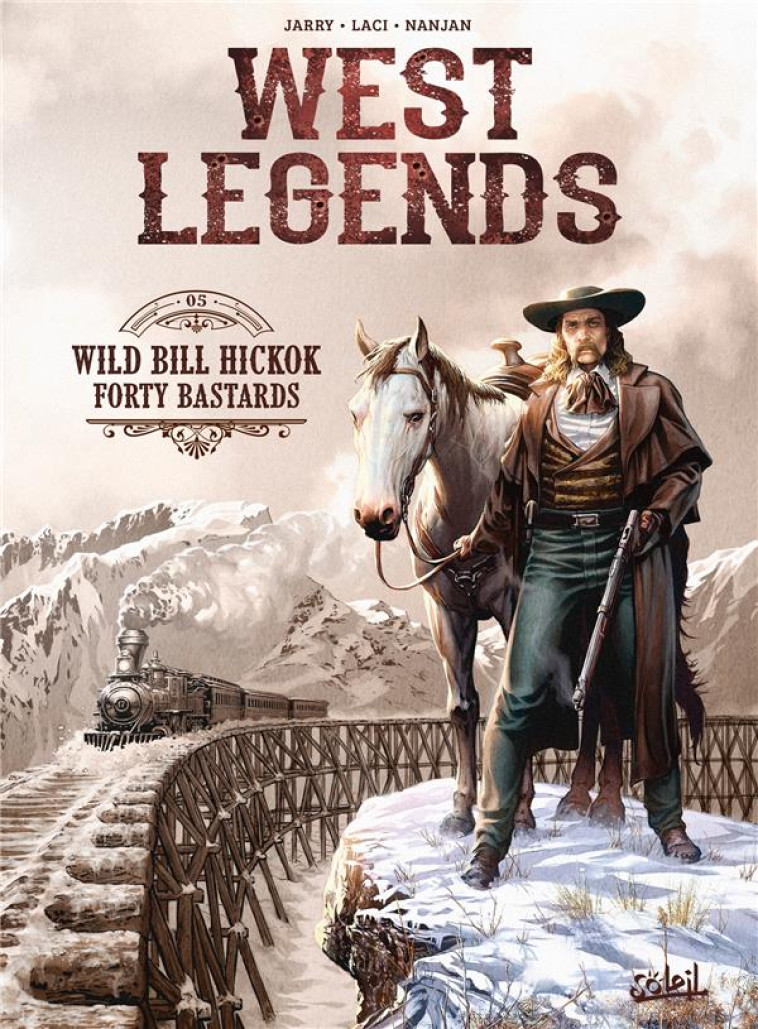 WEST LEGENDS T01 - WYATT EARP - LORUSSO/PERU - Soleil Productions