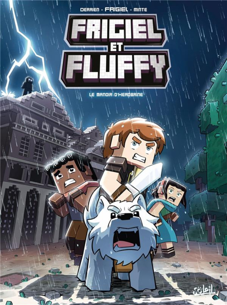 FRIGIEL ET FLUFFY - T06 - FRIGIEL ET FLUFFY 06 - LE MANOIR D-HEROBRINE - FRIGIEL/DERRIEN - Soleil Productions