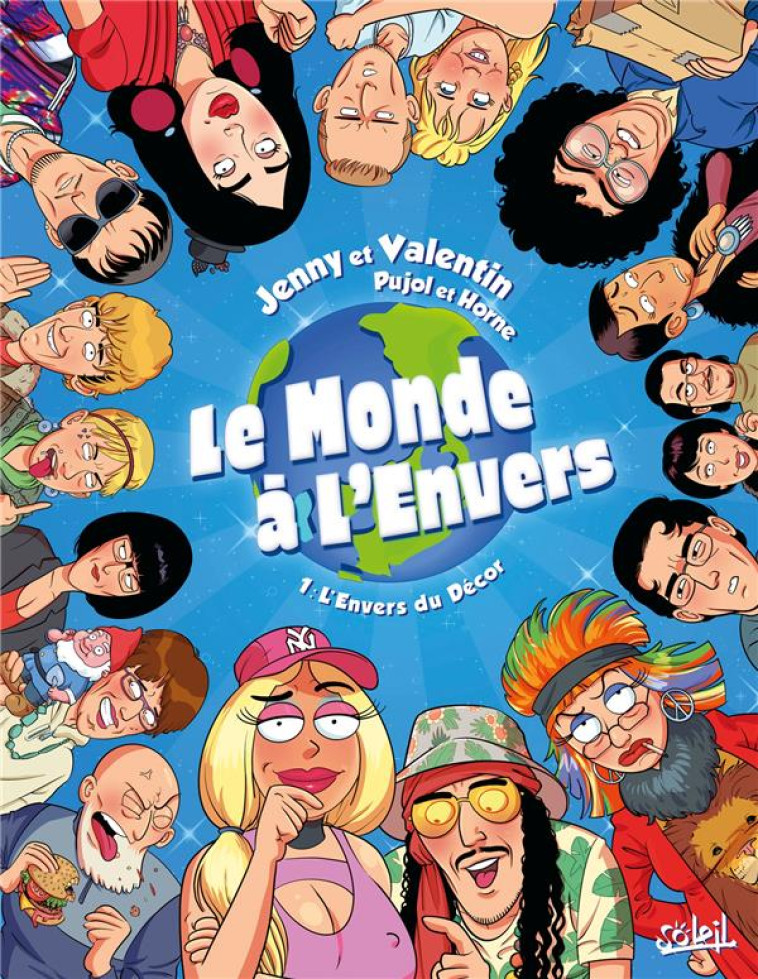 LE MONDE A L-ENVERS T01 - PUJOL/HORNE - Soleil Productions