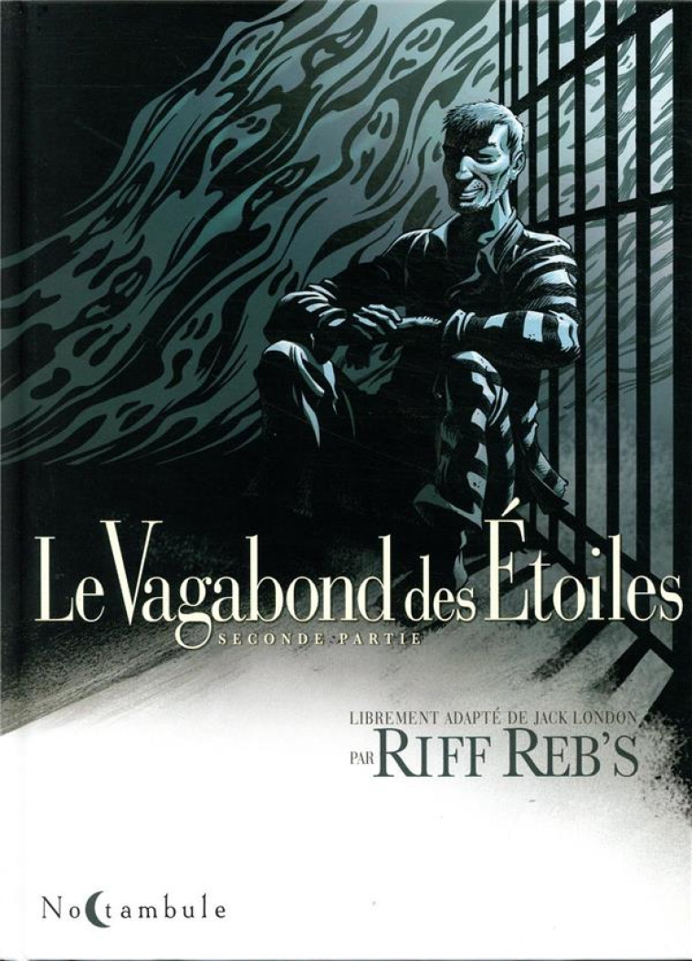 LE VAGABOND DES ETOILES T02 - REB-S RIFF - Soleil Productions