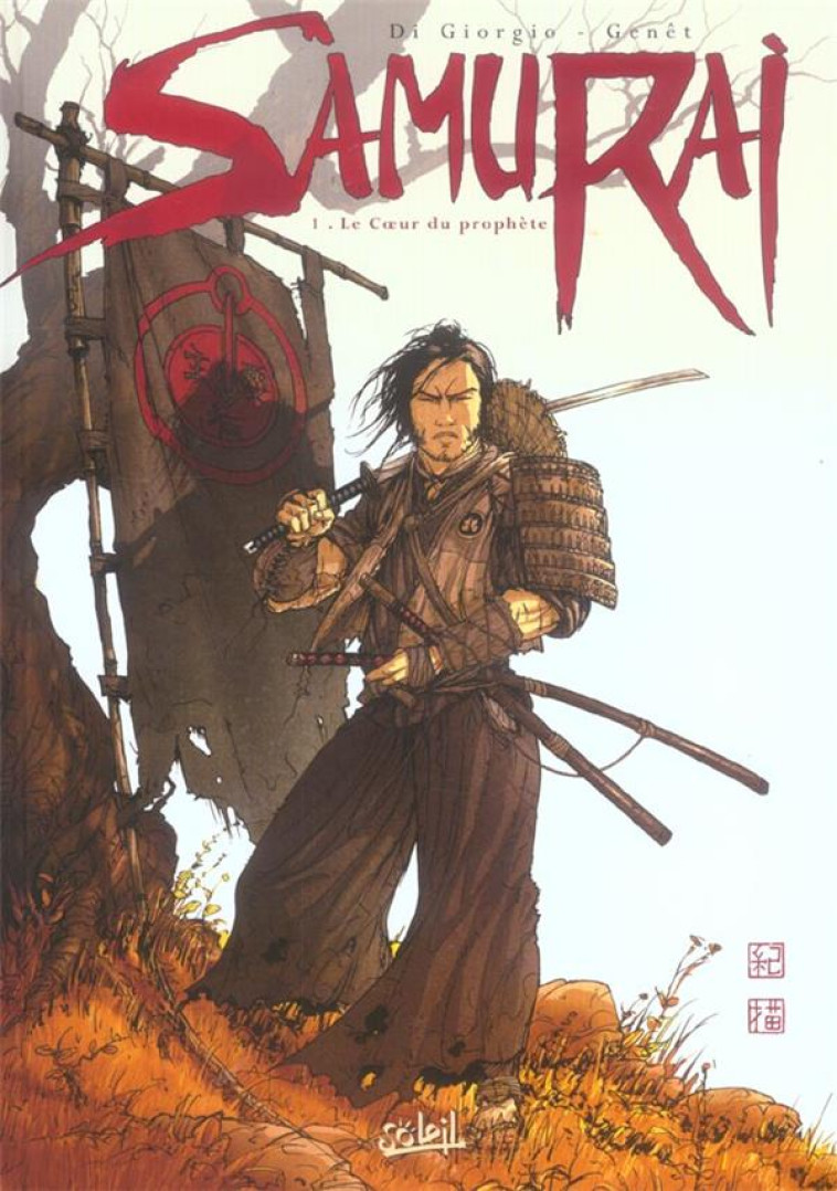 SAMURAI - TOME 1 - DI GIORGIO/GENET - Soleil Productions