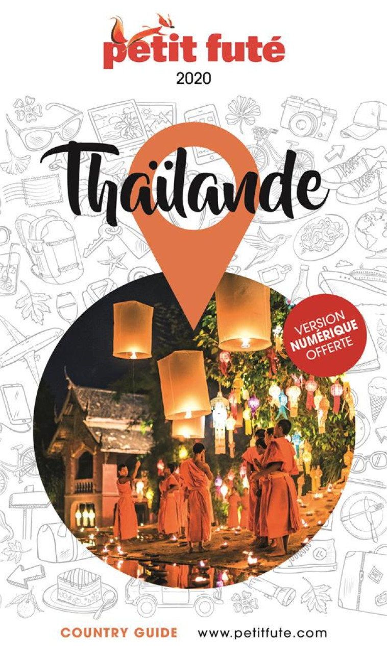 GUIDE THAILANDE 2020 PETIT FUTE - AUZIAS D. / LABOURDE - PETIT FUTE