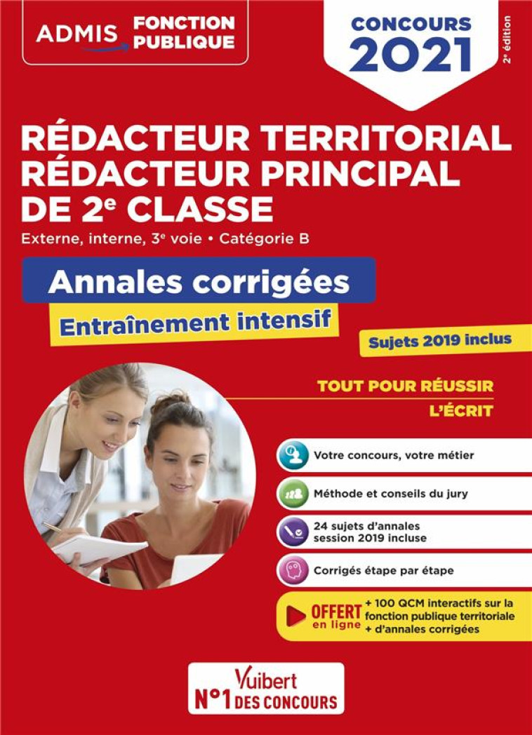 CONCOURS REDACTEUR TERRITORIAL ET REDACTEUR PRINCIPAL 2E CLASSE - CATEGORIE B - ANNALES CORRIGEES - - BELLEGO OLIVIER - VUIBERT