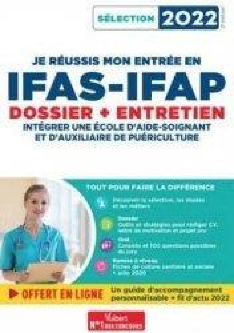 JE REUSSIS MON ENTREE EN IFAS-IFAP : DOSSIER ET ENTRETIEN ORAL - POUR INTEGRER UNE ECOLE D-AIDE-SOIG - GUEGUEN/GAUTHIER - VUIBERT