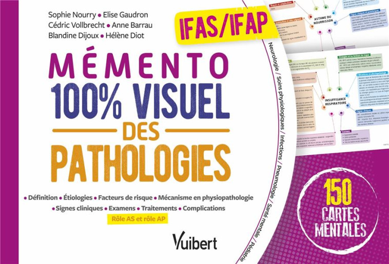 MEMENTO 100% VISUEL DES PATHOLOGIES - IFAS ET IFAP - 150 CARTES MENTALES EN COULEURS AVEC LES ROLES - NOURRY/GAUDRON/DIOT - VUIBERT