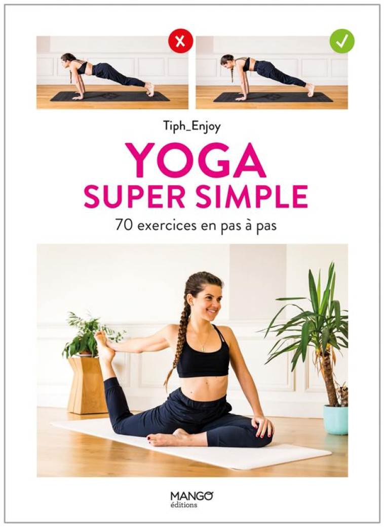 YOGA SUPER SIMPLE - 70 EXERCICES EN PAS A PAS - CAILLY/FERRON - MANGO