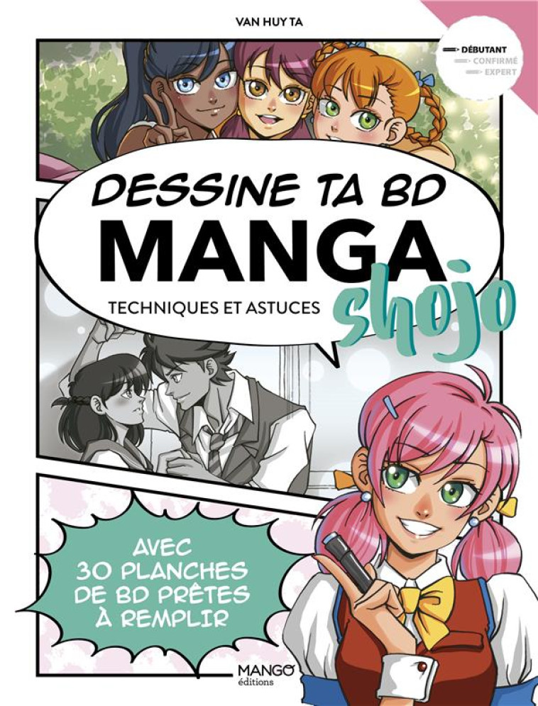 DESSINE TA BD MANGA SHOJO - TA VAN HUY - NC