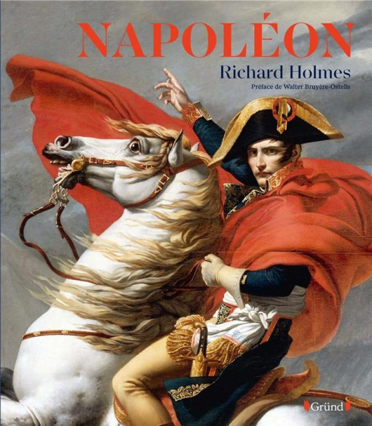 NAPOLEON - HOLMES RICHARD - GRUND