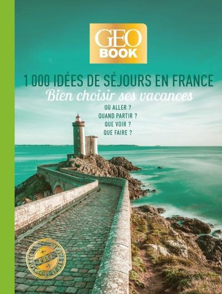 GEOBOOK - 1000 IDEES DE SEJOURS EN FRANCE - EDITION COLLECTOR - COLLECTIF - FEMME ACTUELLE