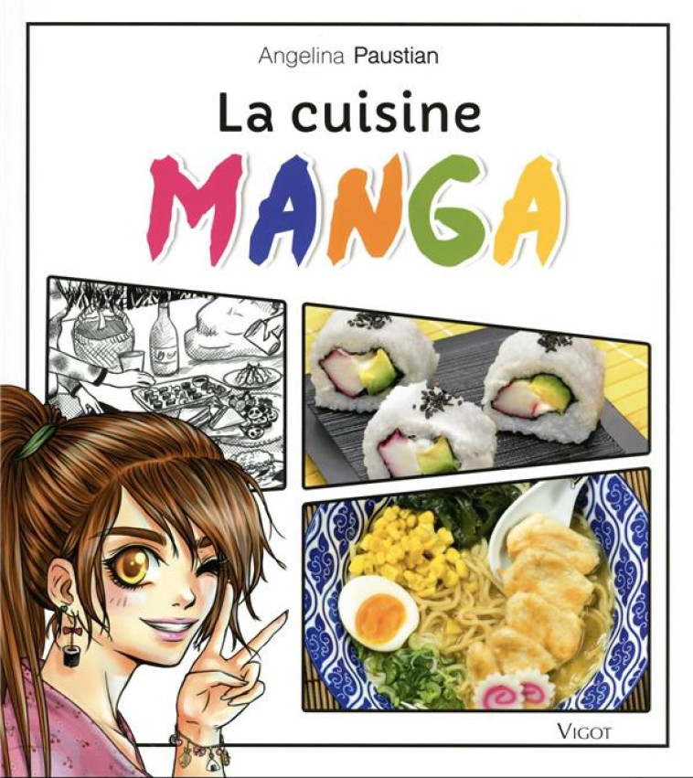 LA CUISINE MANGA - PAUSTIAN ANGELINA - VIGOT