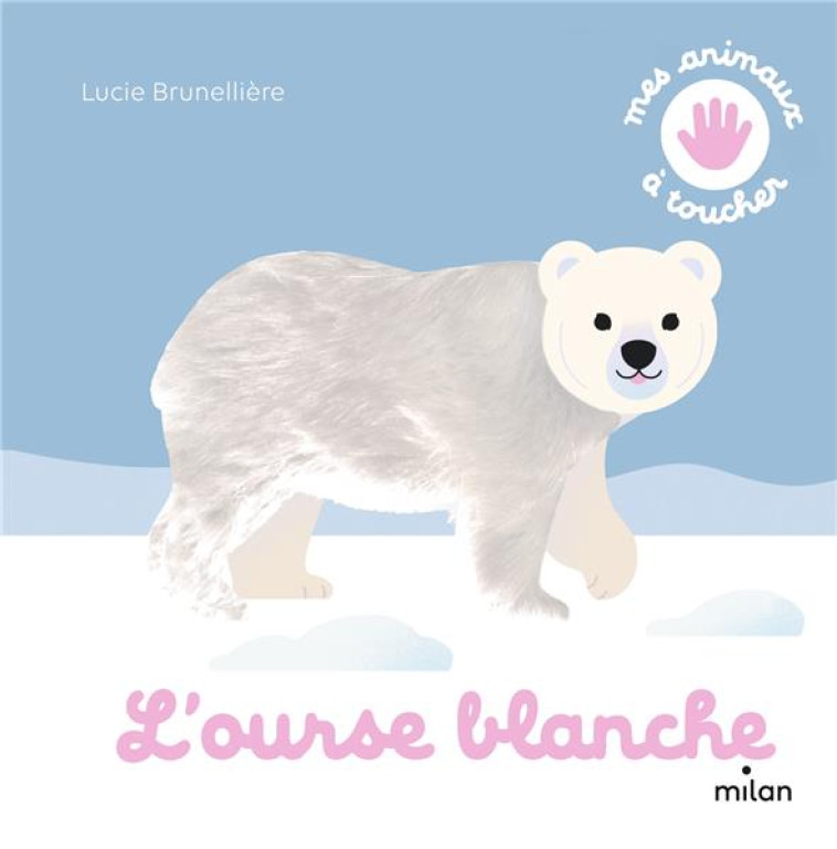 L-OURSE BLANCHE - BRUNELLIERE LUCIE - MILAN