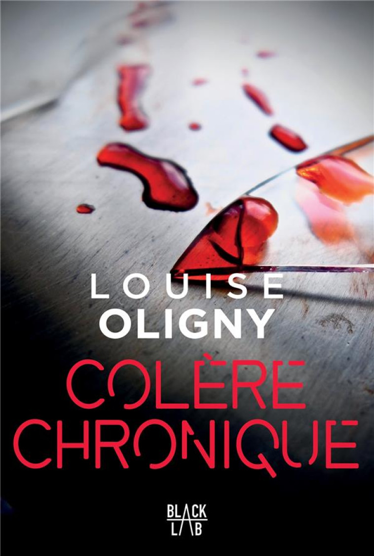 COLERE CHRONIQUE - OLIGNY LOUISE - MARABOUT