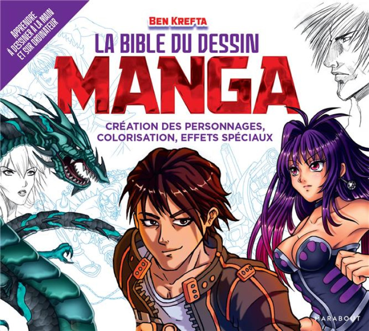 LA BIBLE DU DESSIN MANGA - COLLECTIF - MARABOUT