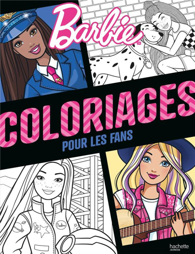 BARBIE - COLORIAGES POUR LES FANS - XXX - HACHETTE