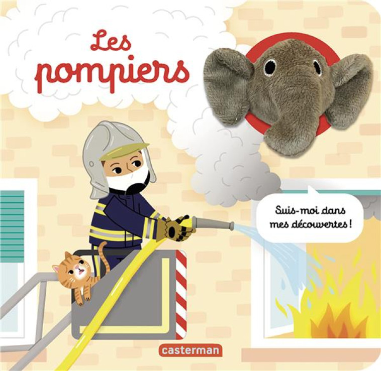 MES DOCU MARIONNETTES - T04 - LES DOUDOUS DOCS - LES POMPIERS - CHETAUD - CASTERMAN