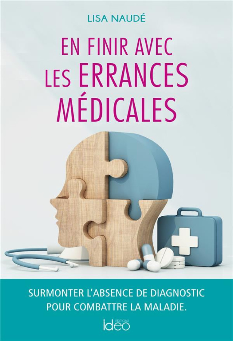 EN FINIR AVEC LES ERRANCES MEDICALES - NAUDE LISA - CITY