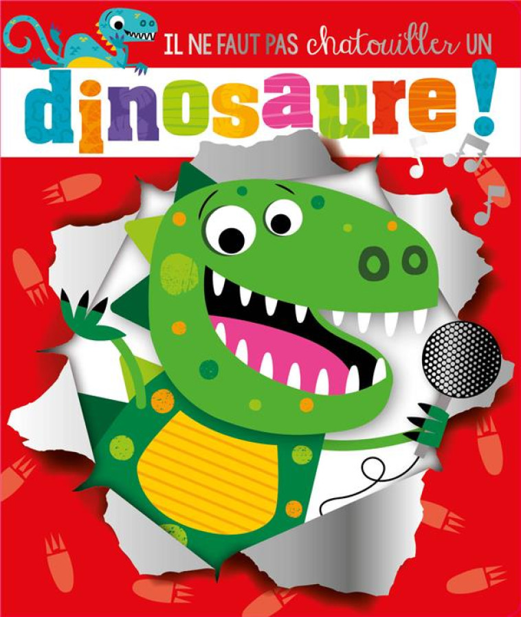 IL NE FAUT PAS CHATOUILLER UN DINOSAURE! - GREENING/LYNCH - 1 2 3 SOLEIL