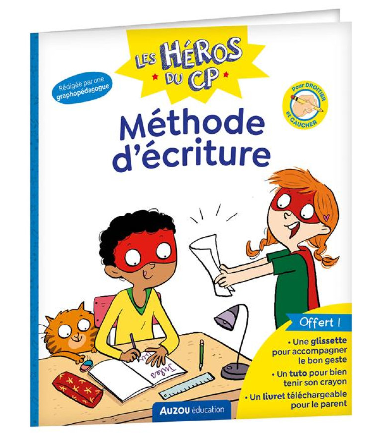 LES HEROS DU CP - METHODE D-ECRITURE - PAVIE/SCHWARTZ - PHILIPPE AUZOU