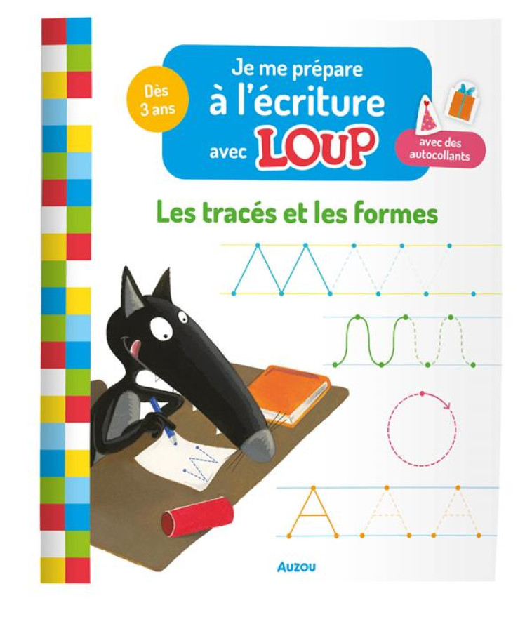 JE ME PREPARE A L-ECRITURE AVEC LOUP - LES TRACES ET LES FORMES - LALLEMAND/THUILLIER - PHILIPPE AUZOU