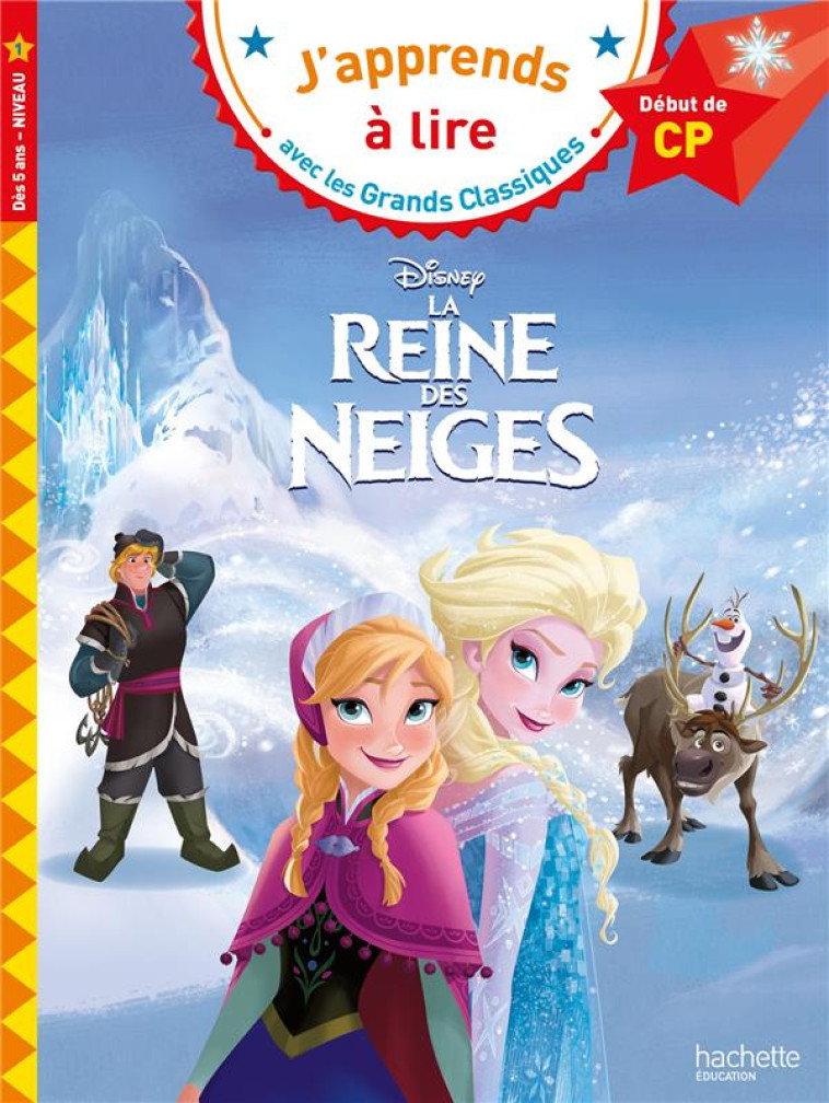 LA REINE DES NEIGES CP NIVEAU 1 - ALBERTIN ISABELLE - HACHETTE