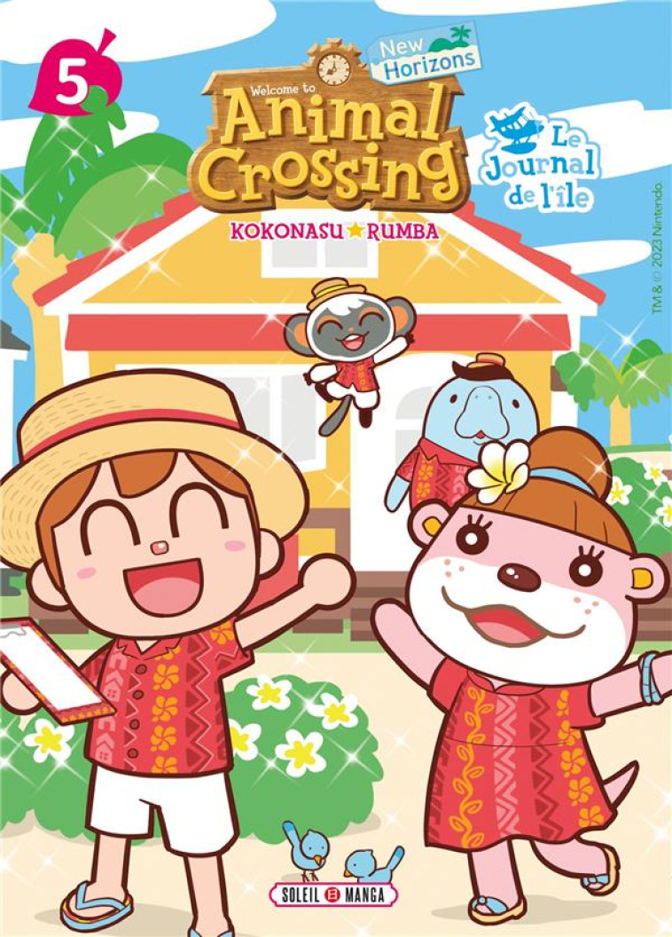 ANIMAL CROSSING : NEW HORIZONS - LE JOURNAL DE L-ILE T05 - NINTENDO/RUMBA - Soleil Productions