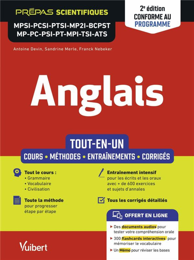 ANGLAIS MPSI - PCSI - PTSI - MP2I - BCPST - MP - PC - PSI - PT - MPI - TSI - ATS - TOUT-EN-UN - COUR - DEVIN/NEBEKER/MERLE - VUIBERT