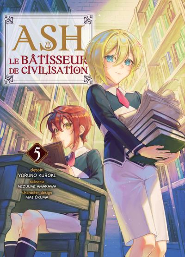 ASH, LE BATISSEUR DE CIVILISATION T05 - AMAKAWA/KUROKI/OKUMA - KOMIKKU