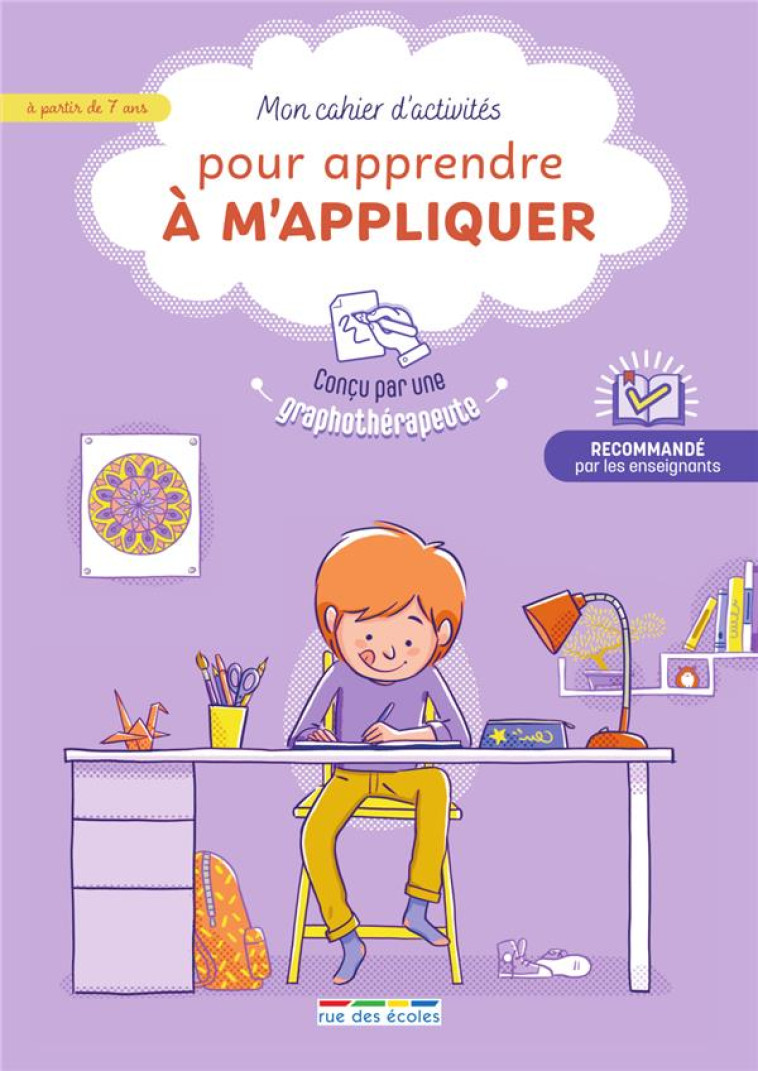 MON CAHIER D-ACTIVITES POUR APPRENDRE A M-APPLIQUER, A PARTIR DE 7 ANS - CONCU PAR UNE GRAPHOTHERAPE - COLLECTIF - ANNALES-RDECOLE