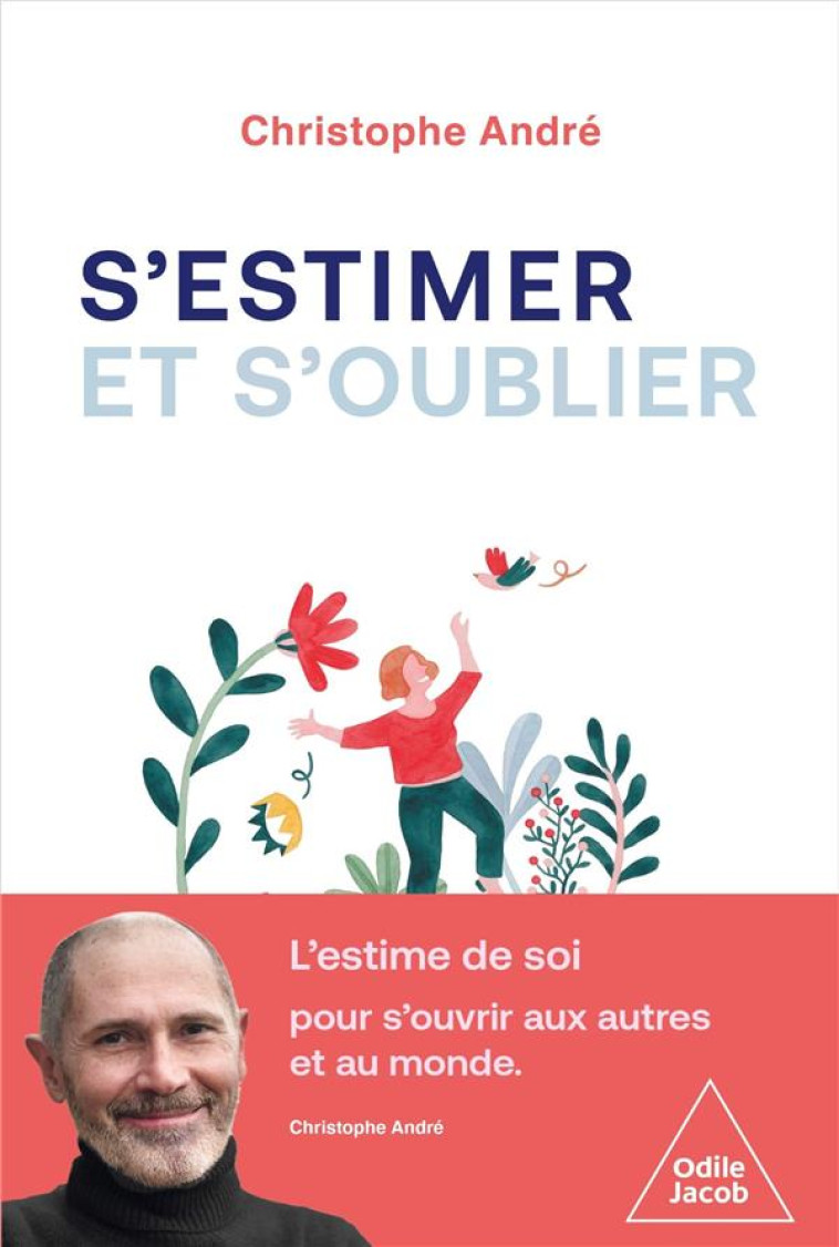 S-ESTIMER ET S-OUBLIER - ANDRE CHRISTOPHE - JACOB