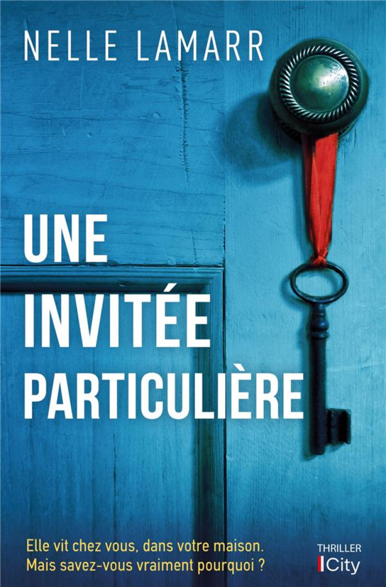 UNE INVITEE PARTICULIERE - LAMARR NELLE - CITY