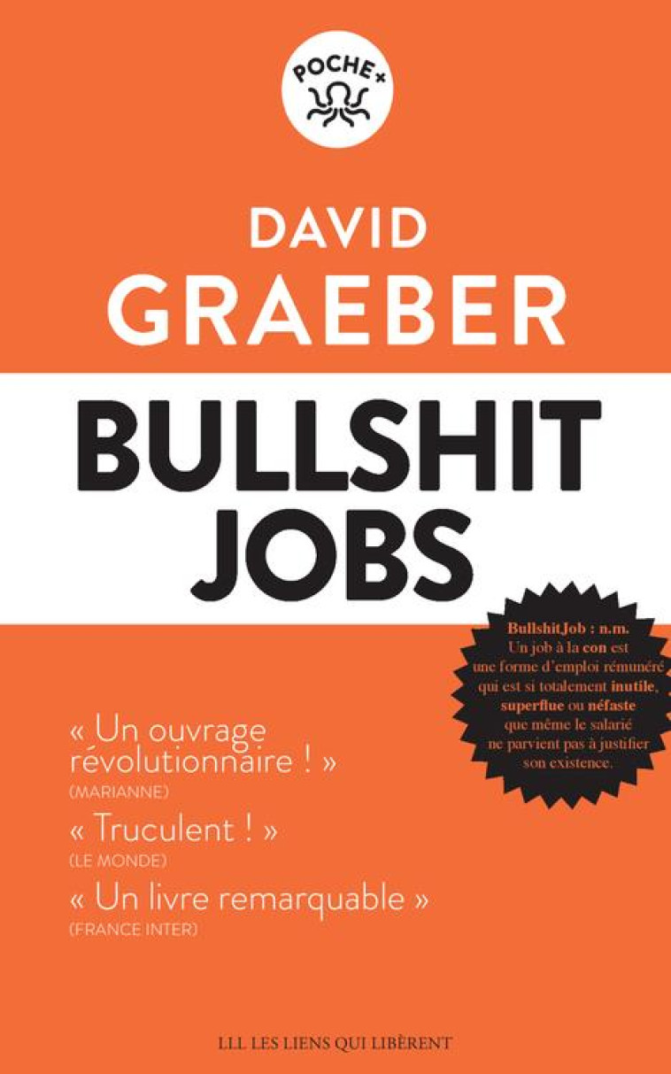 BULLSHIT  JOBS - GRAEBER DAVID - LIENS LIBERENT