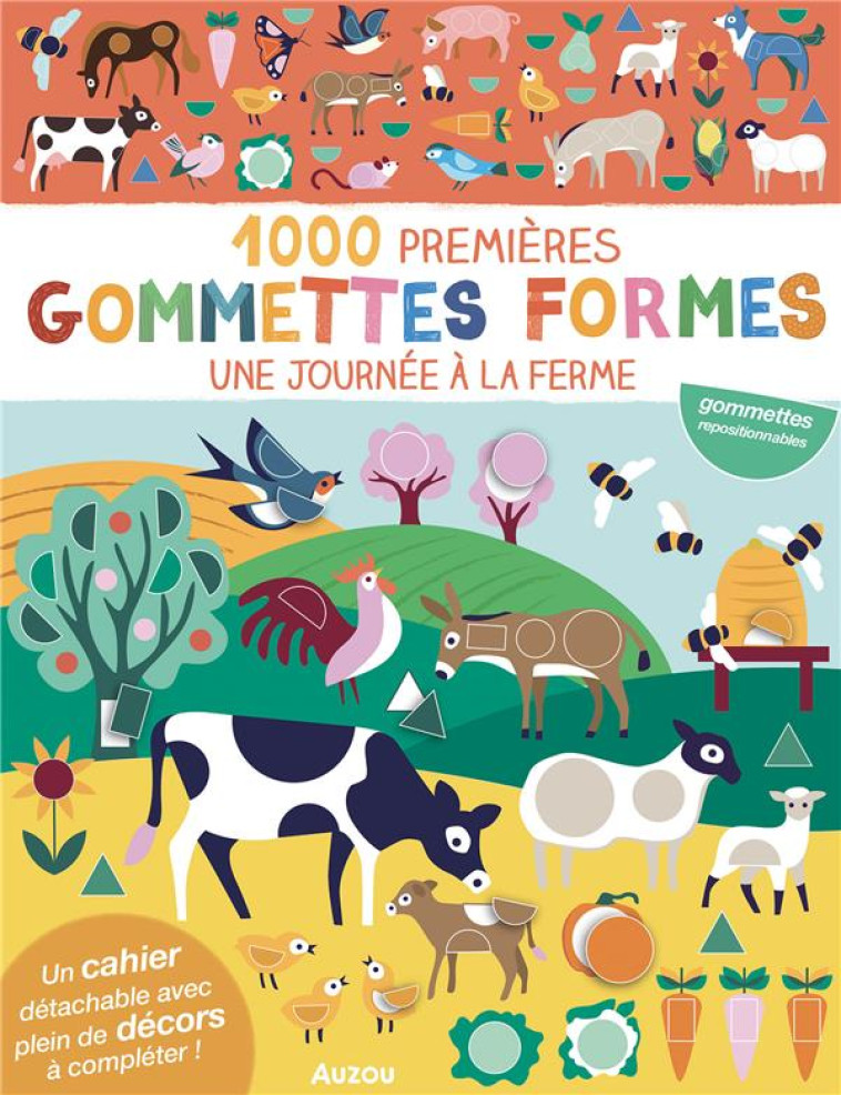 MES TOUT PREMIERS AUTOCOLLANTS - 1000 PREMIERES GOMMETTES FORMES - UNE JOURNEE A LA FERME - TAYLOR NADIA - PHILIPPE AUZOU