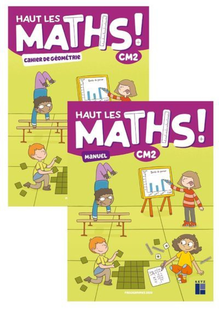 HAUT LES MATHS CM2 - MANUEL + CAHIER DE GEOMETRIE 2022 - Nathalie Pfaff - RETZ