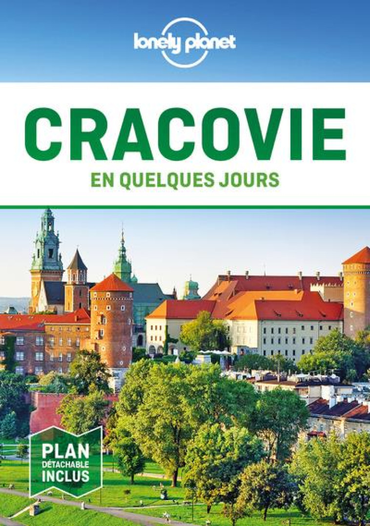 CRACOVIE EN QUELQUES JOURS 3ED - LONELY PLANET FR - LONELY PLANET