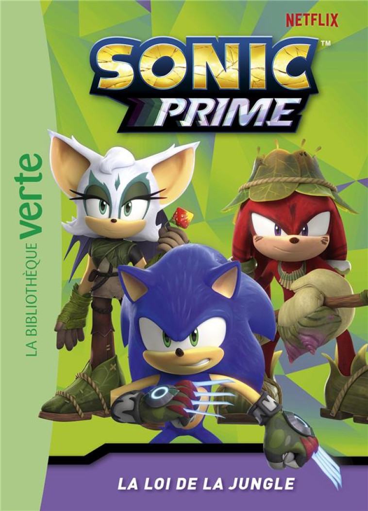 SONIC PRIME - T03 - SONIC PRIME 03 - LA LOI DE LA JUNGLE - SEGA - HACHETTE