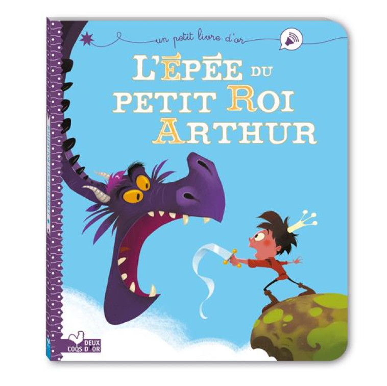 L-EPEE DU PETIT ROI ARTHUR - LAUTRETTE/BRISSY - HACHETTE