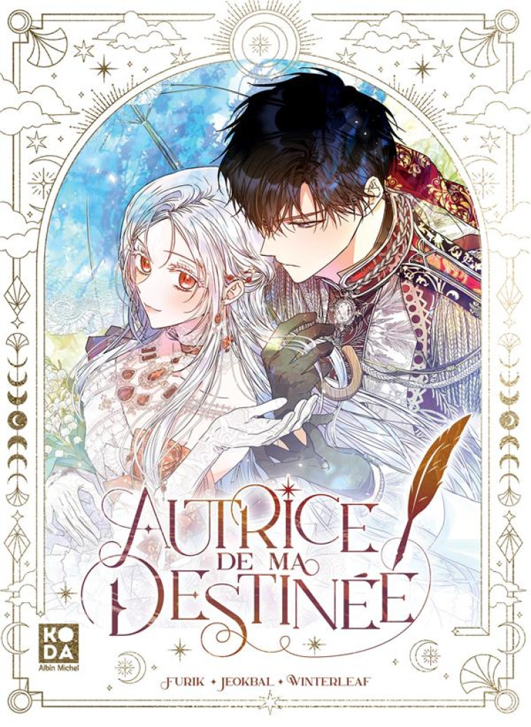 AUTRICE DE MA DESTINEE - TOME 1 - FURIK/WINTERLEAF - ALBIN MICHEL