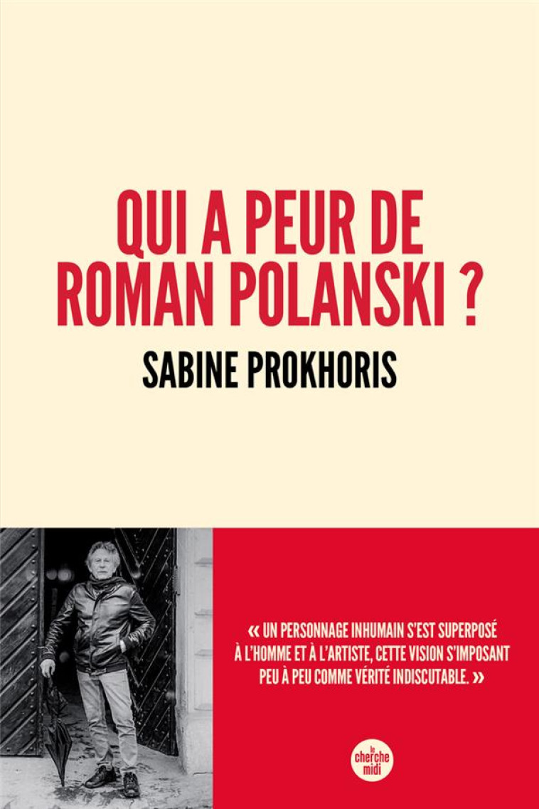 QUI A PEUR DE ROMAN POLANSKI ? - PROKHORIS SABINE - LE CHERCHE MIDI